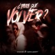 Para Qué Volver Single