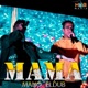 Mama feat Mano Single