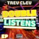Double Listens Single