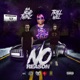 No Reason feat Trill Will Single