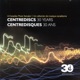 Centrediscs 30 Years Sampler