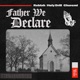 Father We Declare Single