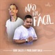 Não Foi Fácil Single
