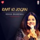 Raat Ki Jogan Single