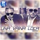 Una Vaina Loca Official Extended Remix feat El potro Álvarez Farruko
