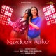 Nazdeek Aake Single