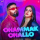 Chammak Challo feat Pranjal Dahiya Single