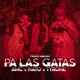 Pa Las Gatas feat AMC Tyrone Single