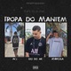 Tropa do Mantém Single