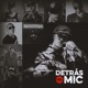 Detrás del Mic feat Maikcel Cshot Esteban Clean Kafka Zehtyan Tynoko Yuri Ai Single
