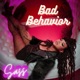 Bad Behavior Single