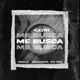 Me Busca feat bryancito22 sisa furst abrahamcitto22 Single