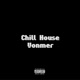 Chill House Single