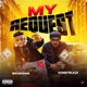 My Request feat KennyBlaze Single