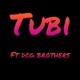 Tubi feat DCG Brothers Single