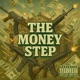 THE MONEY STEP Single