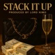 STACK IT UP Single