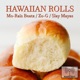 Hawaiian Rolls Radio Edit Single