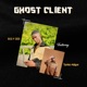 Ghost Client feat Tymko Adigun Single