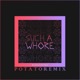 Such a Whore Potato Remix Single