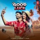 Mera Good Luck Single