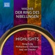 Wagner Der Ring des Nibelungen Highlights