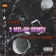2 Milli Remix feat NinoWorld Squirt Single