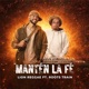 Mantén La Fé feat Roots Train Single