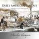 Early American Fantasy EP