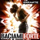 Baciami Forte Single