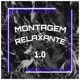 MONTAGEM RELAXANTE feat DVC EP
