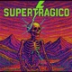 Supertragico feat Dario Cicala Single