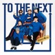 To the Next EP