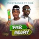 FAR AWAY feat Rkiz Single