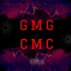 GMG X CMC feat Cabeza Huncho Single