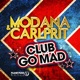 Club Go Mad Remixes EP