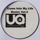 Come Into My Life Vol 2 Remix feat Nathalie Capello Rose Lonergan Single