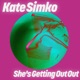 She s Getting Out Out Single