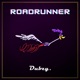 Roadrunner Single