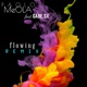 Flowing feat Gabe Sx Remix Single