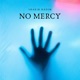 No Mercy Single