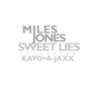 Sweet Lies feat Kayo a Jaxx Single