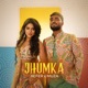 Jhumka Single