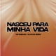 Nasceu pra Minha Vida Single