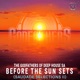 Before the Sun Sets Saudade Selections II