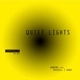 Quiet Lights