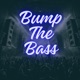 Bump the Bass Single