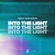 Into The Light Single