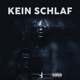 Kein Schlaf feat RALO Single