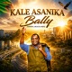 Kale Asanika Bally Shimya Akalilampi Single